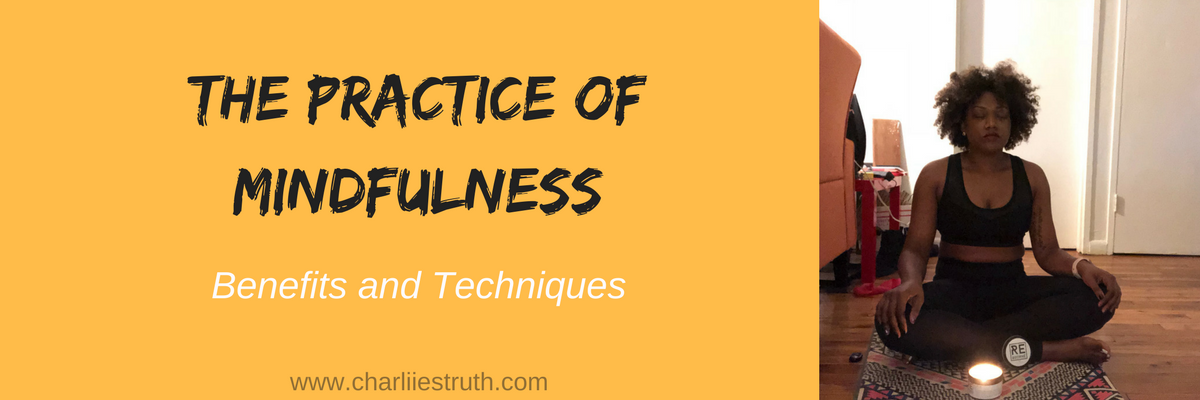 practice of mindfulness